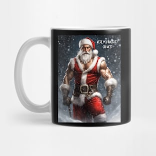 Were you naughty or nice? Mug